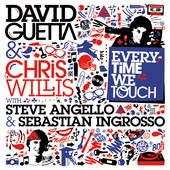 David Guetta | Everytime We Touch (With Steve Angello & Sebastian Ingrosso)
